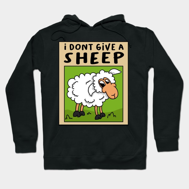 I dont give a Sheep! Hoodie by shivram